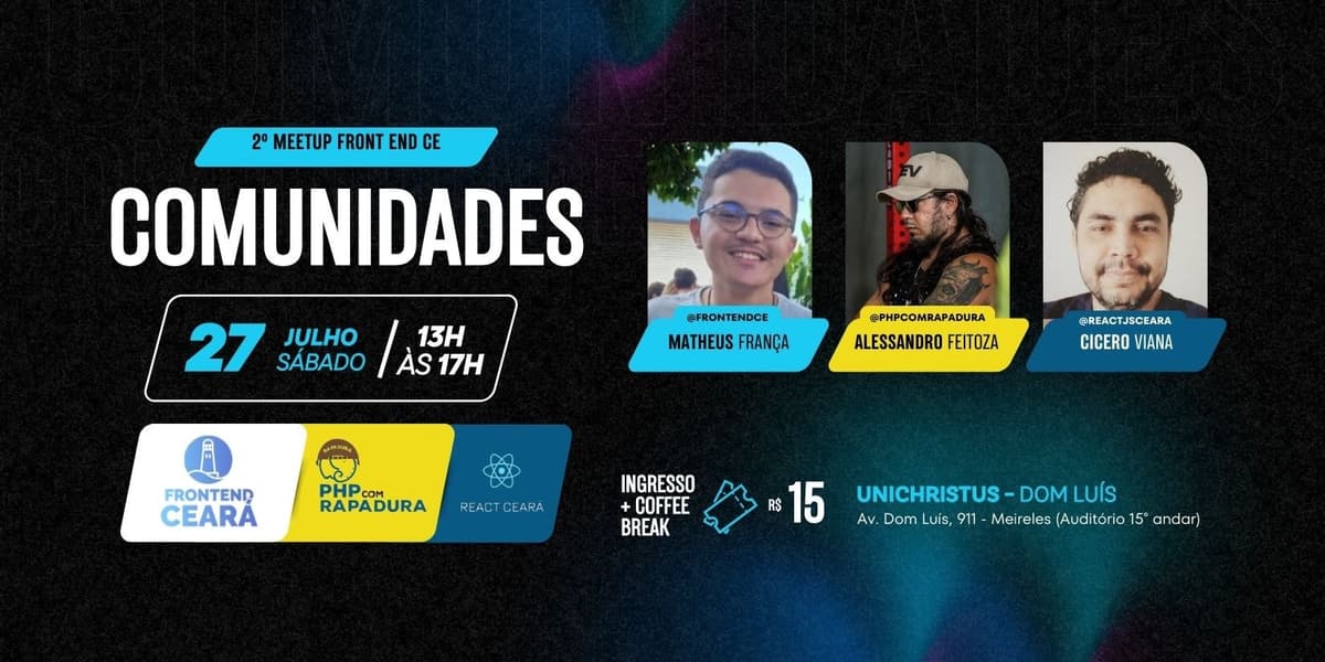 2º Front-End CE: Comunidades: Front End CE, PHP com Rapadura e React Ceará